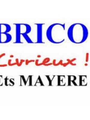 Brico Civrieux ! Ets MAYERE