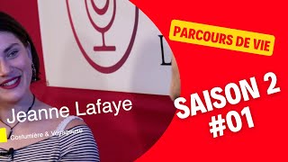 Parcours de vie saison 2! Jeanne Lafaye, Costumière & Voyageuse